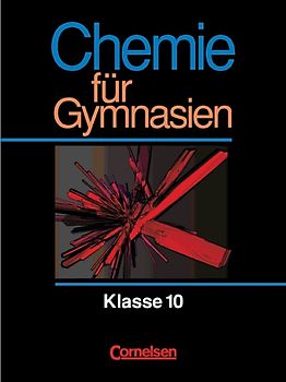 Chemie für Gymnasien. Thüringen / 10. Schuljahr - Schülerbuch