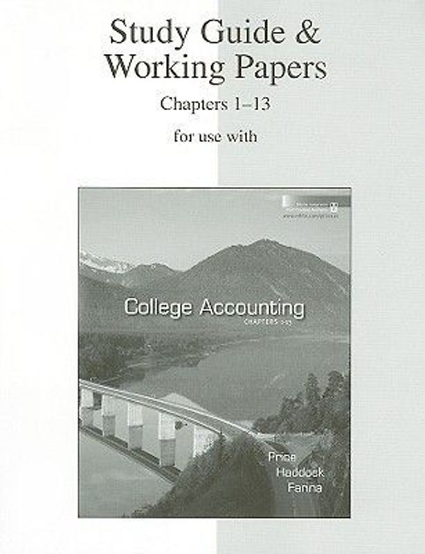 Study Guide & Working Papers for Use with College Accounting Chapters 1-13
