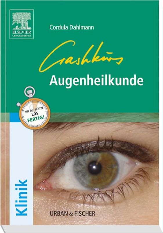 Crashkurs Augenheilkunde