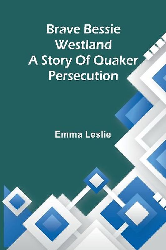 Brave Bessie Westland