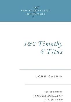 1 and 2 Timothy and Titus