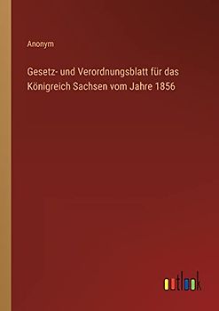 Gesetz- und Verordnungsblatt für das Königreich Sachsen vom Jahre 1856