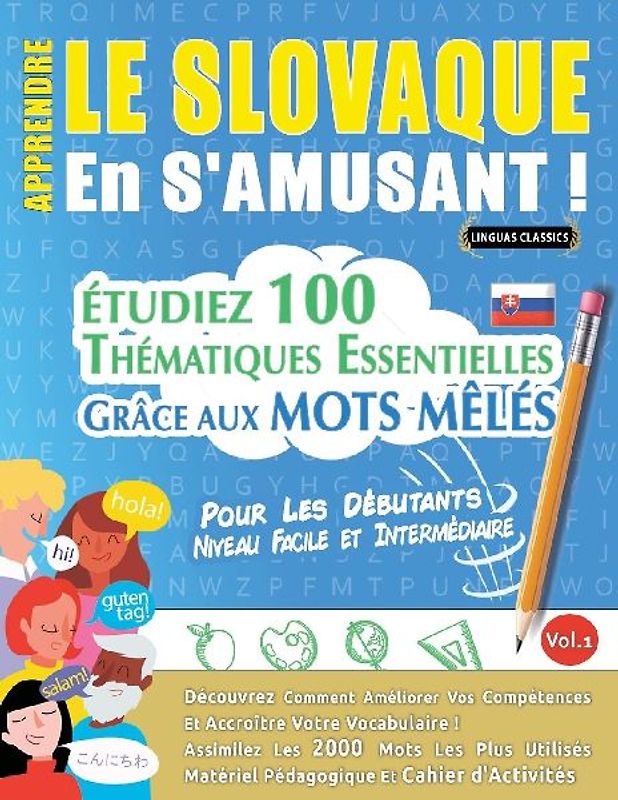 APPRENDRE LE SLOVAQUE EN S'AMUSANT - POUR LES DÉBUTANTS