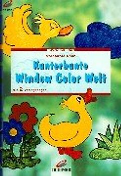 Kunterbunte Window Color Welt. Mit 2 Vorlagenbögen