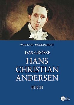 Das grosse Hans Christian Andersen Buch