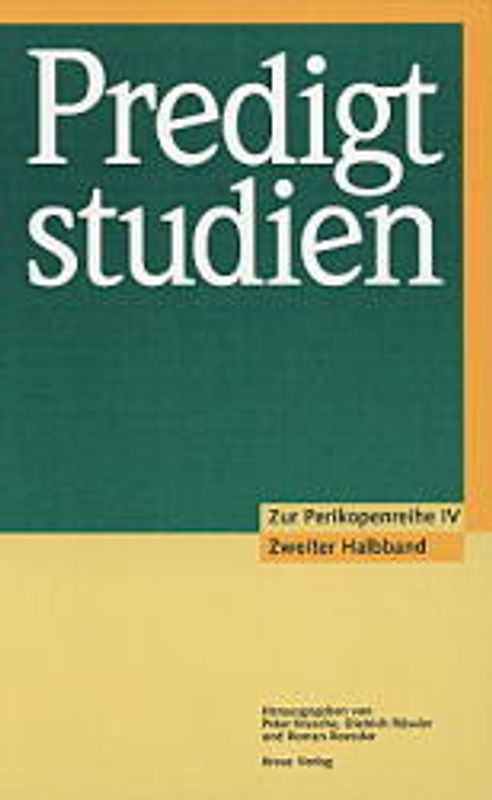 Predigtstudien / Zur Perikopenreihe IV. Von Pfingstsonntag bis Totensonntag
