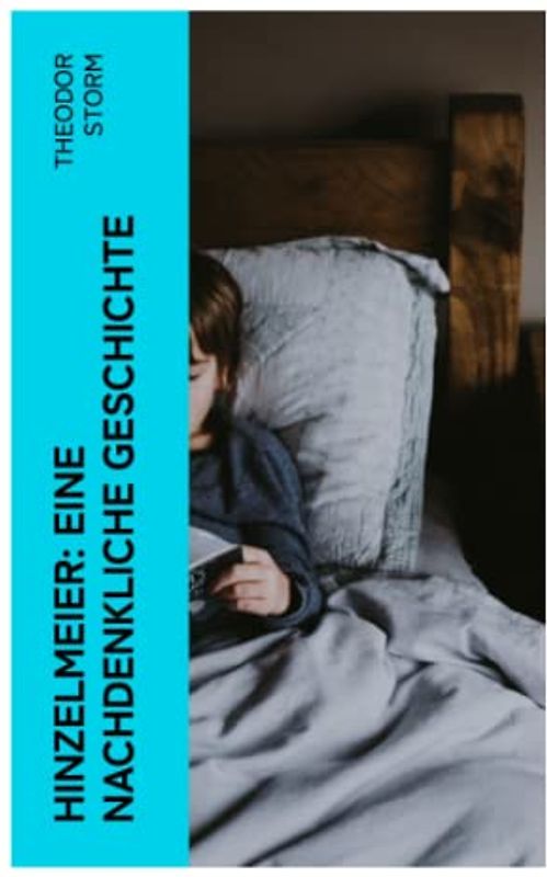 Hinzelmeier: eine nachdenkliche Geschichte