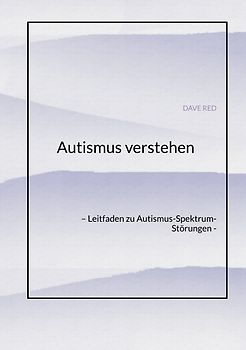 Autismus verstehen