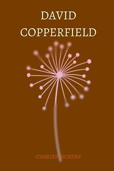 david copperfield by Charles Dickens
