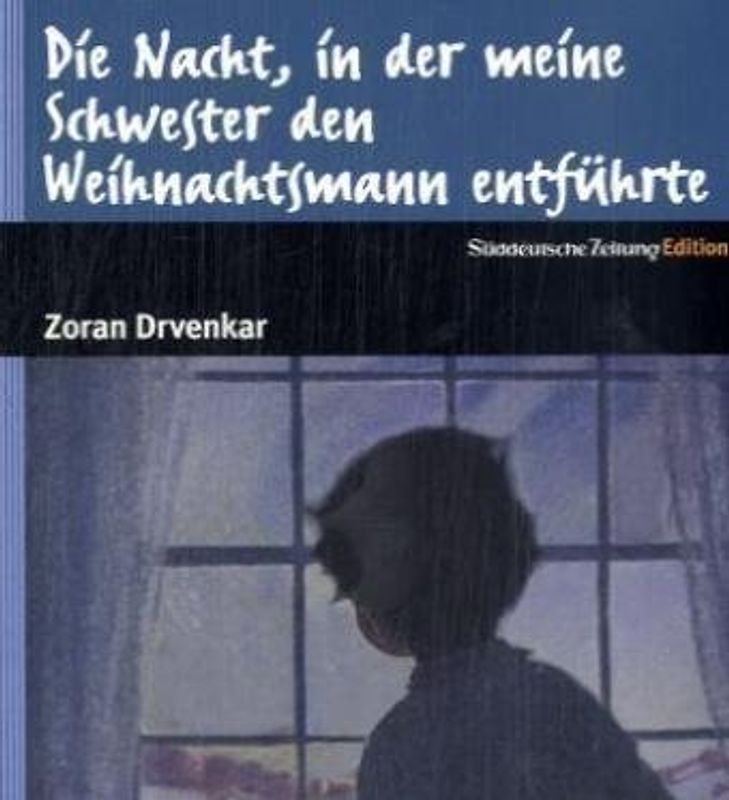 Die Nacht, in der meine Schwester den Weihnachtsmann entführte