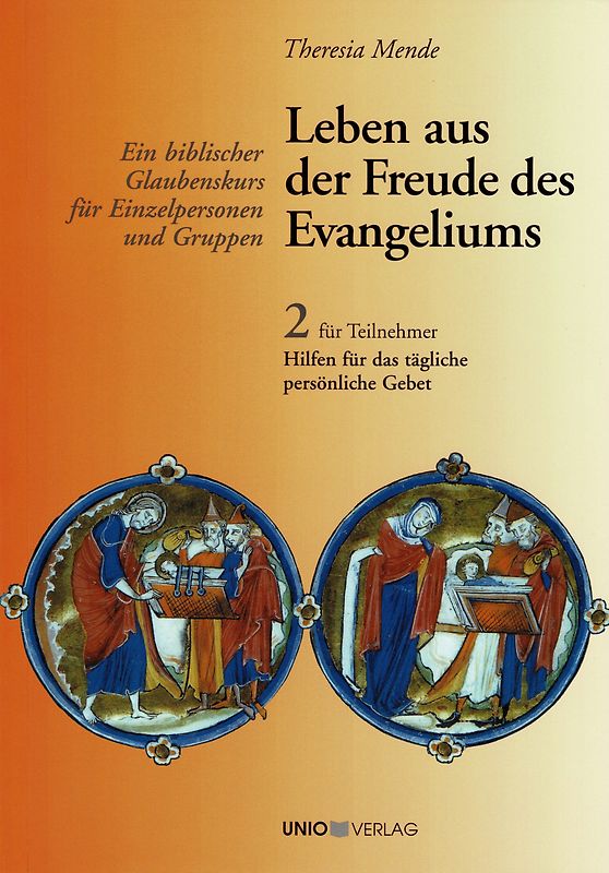 Leben aus der Freude des Evangeliums