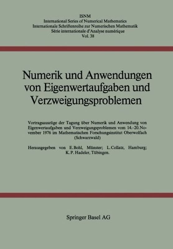 Numerik und Anwendungen von Eigenwertaufgaben und Verzweigungsproblemen