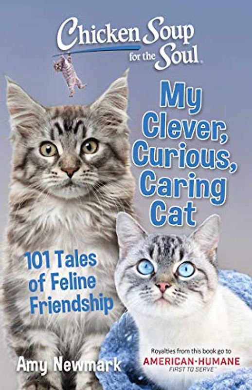 Chicken Soup for the Soul: My Clever, Curious, Caring Cat