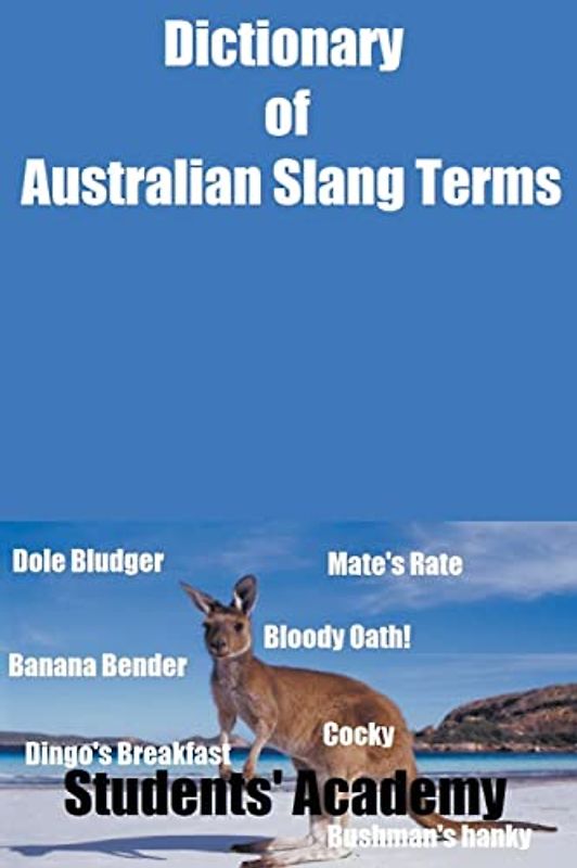 Dictionary of Australian Slang Terms