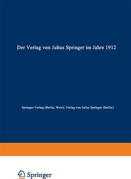 Der Verlag von Julius Springer im Jahre 1912