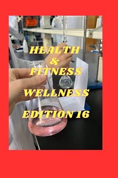 HEALTHY & FITNESS WELLNESS EDITION 16: Cervical Cance. Earwax blockage . Cerebral Palsy .brain (intracranial) . Brain aneurysm .Swimmer's . Central ... disease (HEALTH &, FITNESS WELLNESS, Band 9)