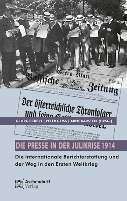 Die Presse in der Julikrise 1914