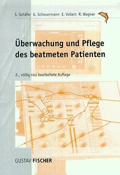 Überwachung und Pflege des beatmeten Patienten