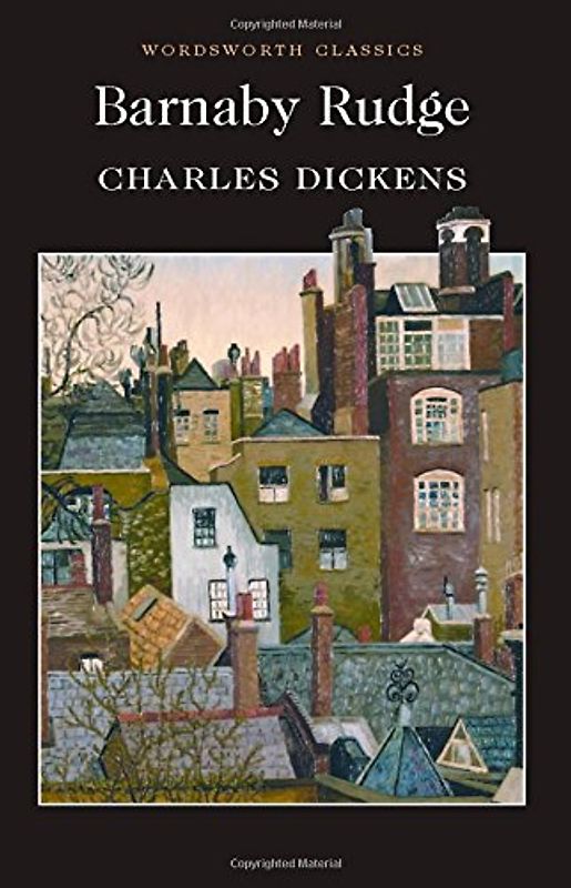 Barnaby Rudge (Wordsworth Classics)