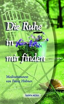 Die Ruhe in mir finden - Nr. 459