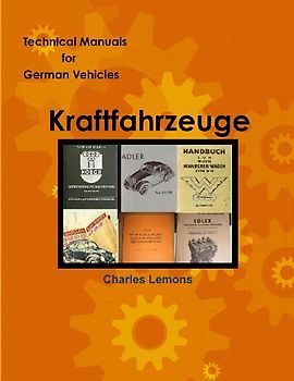 Technical Manuals for German Vehicles, Volume 1, Kraftfahrzeug