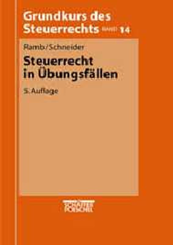 Steuerrecht in Übungsfällen