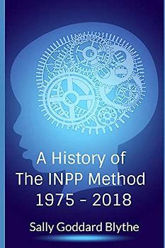 A History of The INPP Method 1975-2018