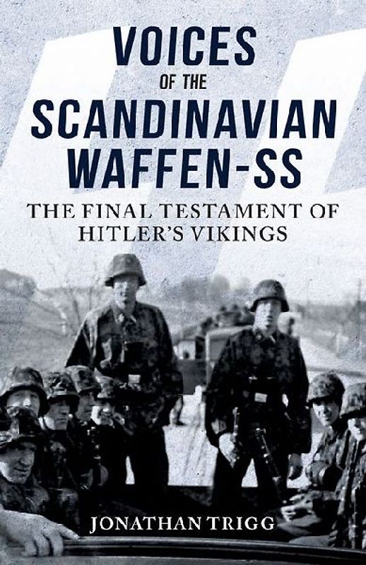 Voices of the Scandinavian Waffen-SS