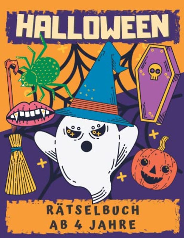 Halloween Rätselbuch ab 4 Jahre: Das große Halloween Mal und Rätselbuch für Kinder Mit Denk- und Suchspielen, Labyrinthe, Fehler suchen, Punkt zu ... für Mädchen und Jungen