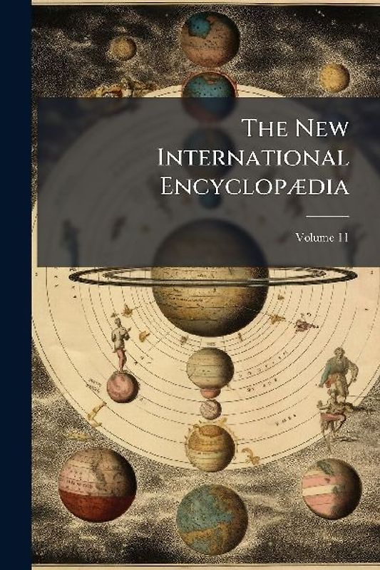 The New International EncyclopÃ]dia