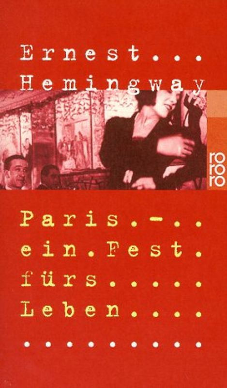 Paris: ein Fest fürs Leben
