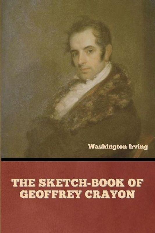 The Sketch-Book of Geoffrey Crayon