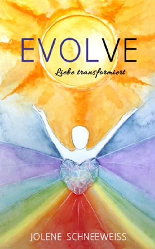 Evolve: Liebe transformiert