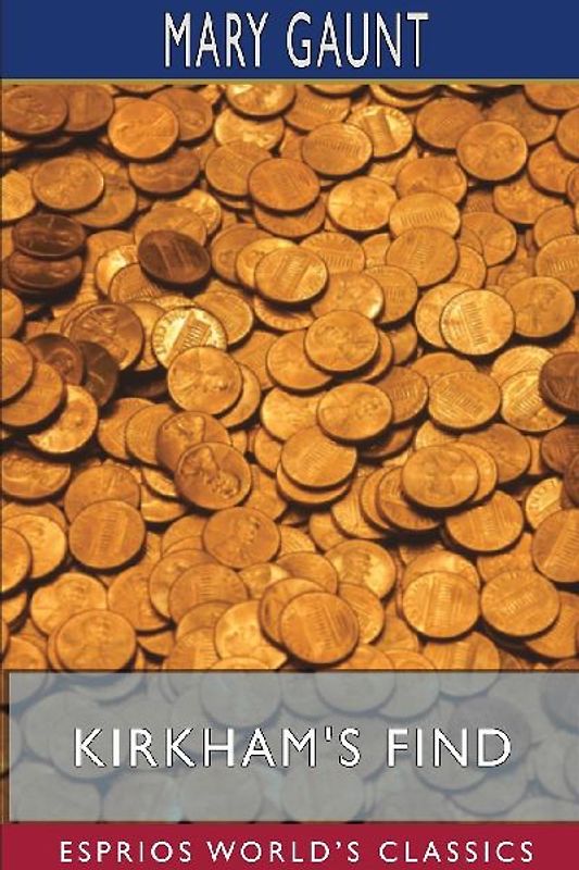 Kirkham's Find (Esprios Classics)
