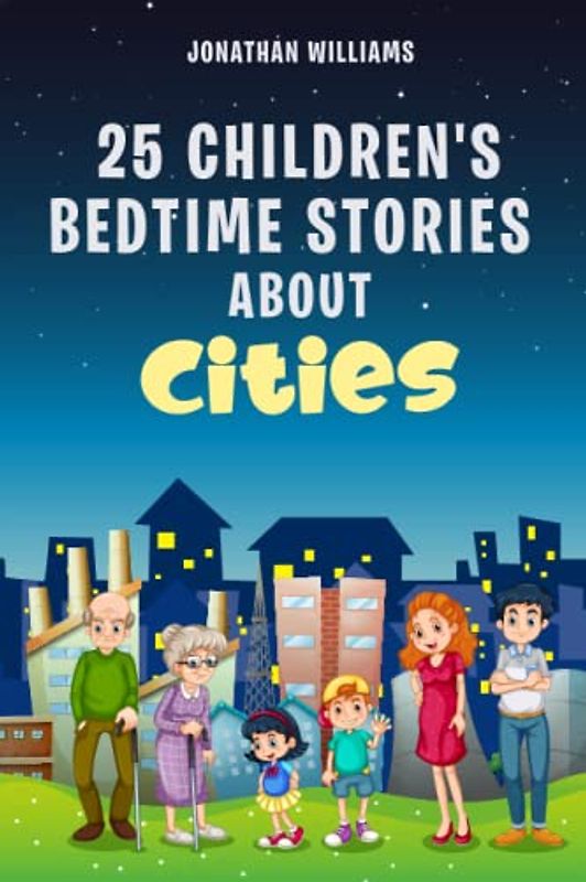 25 Children's Bedtime Stories about Cities