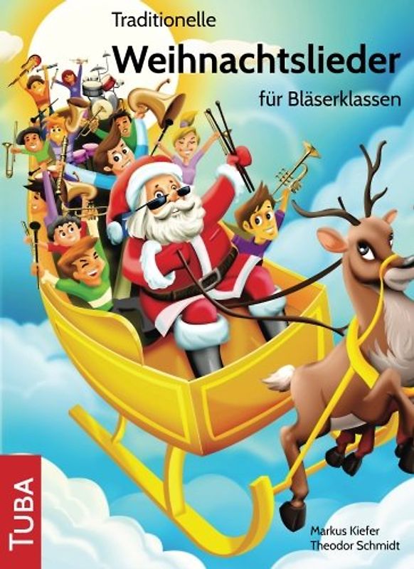 Traditionelle Weihnachtslieder für Bläserklassen: Tuba - Kiefer, Markus