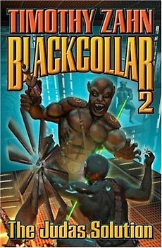 Blackcollar: The Judas Solution - Timothy Zahn