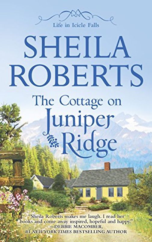 The Cottage on Juniper Ridge (Life in Icicle Falls, 4)
