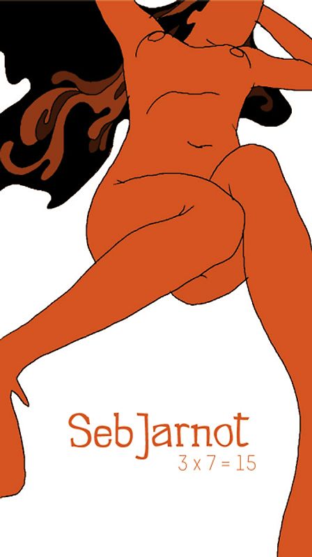 Seb Jarnot 3 x 7 = 15