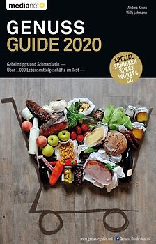 Genuss Guide 2020 - Geheimtipps und Schmankerln