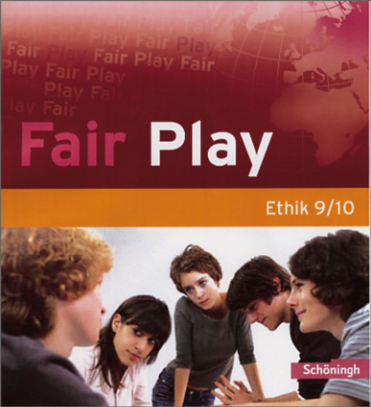 Fair Play - Lehrwerk für den Ethikunterricht - Bisherige Ausgabe