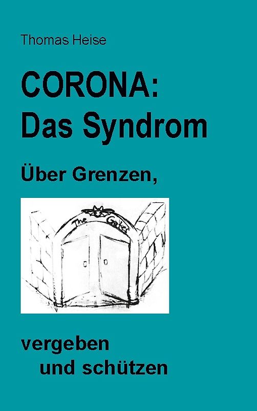 CORONA: das SYNDROM.