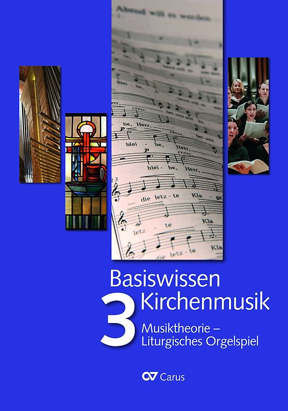 Basiswissen Kirchenmusik (Band 3): Musiktheorie - Gemeindebegleitung