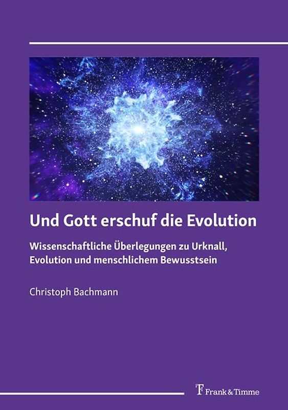 Und Gott erschuf die Evolution