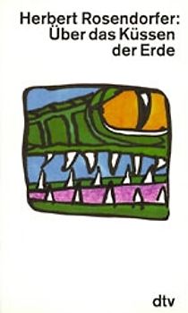 Über das Küssen der Erde