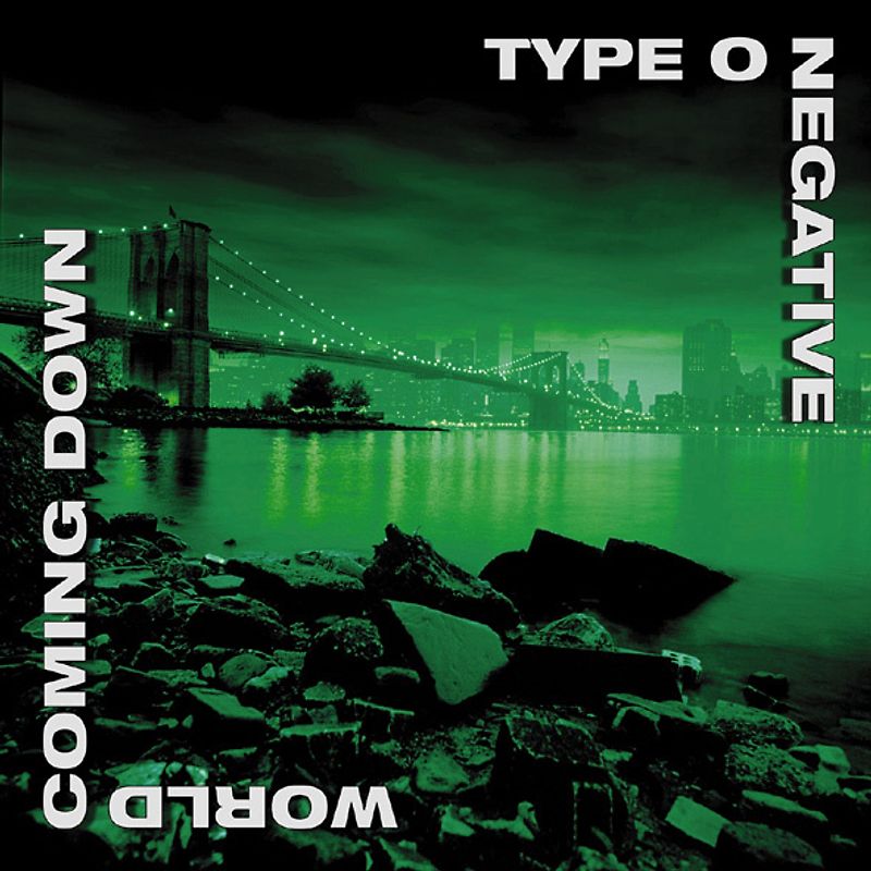 Type O Negative - World Coming Down