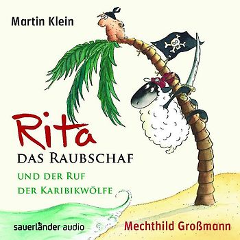 Rita das Raubschaf und der Ruf der Karibikwölfe