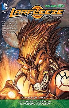 The New 52: Larfleeze: Vol.2 - The Face of Greed  - Keith Giffen [Softcover]