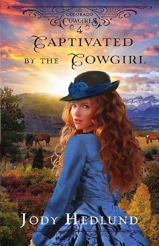 Captivated by the Cowgirl