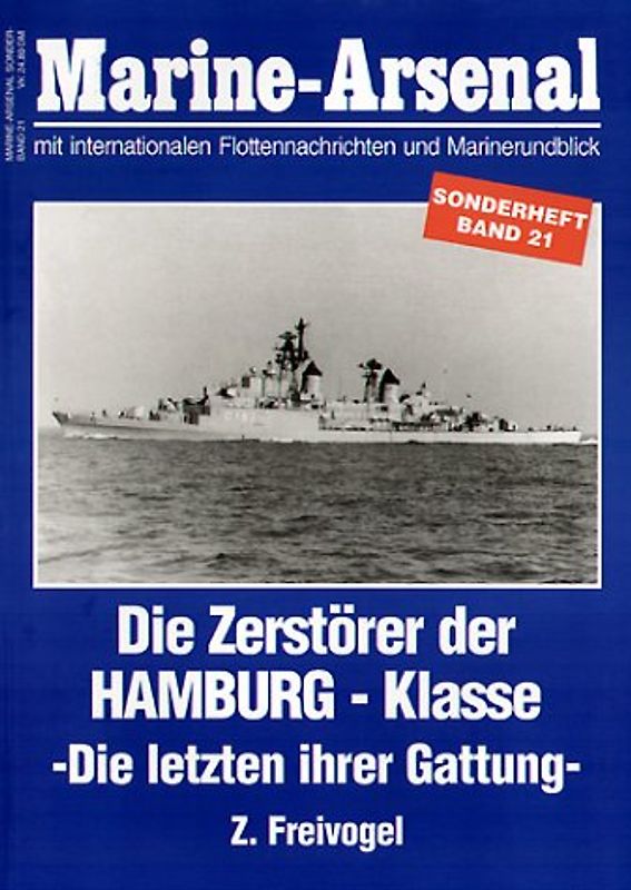 Die Zerstörer der Hamburg-Klasse - die letzten ihres Typs